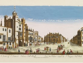 ANONYME. -  A View of S. James's Palace Pall Mall. - Vues du Palais royal de S.Jacques Pall Mall.