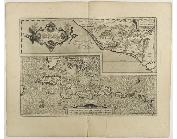 ORTELIUS, A. - Culiacanae Americae regionis.. / Hispaniolae, Cubae.. ORTELIUS, A. - Culiacanae Americae regionis.. / Hispaniolae, Cubae..