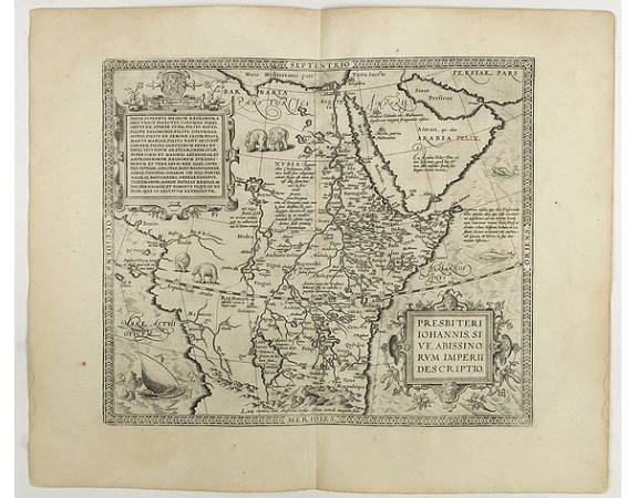 ORTELIUS, A. -  Presbiteri Johannis, sive Abissinorum Imperii descriptio.