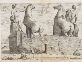 LAFRERI, Antonio. -  Equitum in Quirinali, aversa parte, marmorei colossi Romae; absolutissima Praxitelis et Fidiae manu.