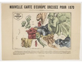 HADOL. -  Nouvelle Carte d'Europe dressée pour 1870 / Carte drolatique d'Europe pour 1870 dressée par Hadol.