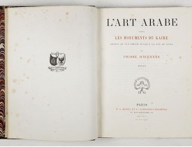 PRISSE D'AVENNES, Achille Constant. -  L'Art arabe d'après les monuments du Kaire depuis le VIIe siècle jusqu'à la fin du XVIIIe.