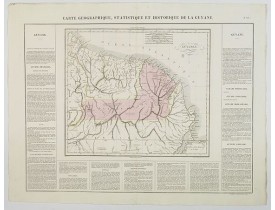 BUCHON, J. A. -  Carte Geographique, Statistique et Historique de la Guyane.
