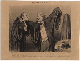 DAUMIER, H. -  Dites donc, confrère, vous allez soutenir aujourd'hui contre moi absolument ce que je plaidais il y a trois semaines, dans une cause identique... hé hé hé!.. c'est drôle!..