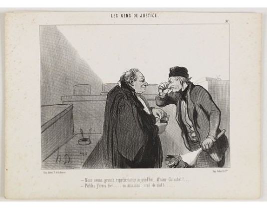 DAUMIER, H. -  Les Gens de Justice. - Nous avons grande représentation aujourd'hui . . .