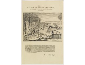 DE BRY, Th. -   XII. Delineatio Venationum, quomodo Nimir um Omnis Generis feras capiant.