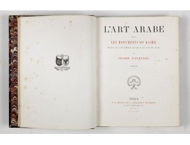 PRISSE D'AVENNES, Achille Constant. -  L'Art arabe d'après les monuments du Kaire depuis le VIIe siècle jusqu'à la fin du XVIIIe.